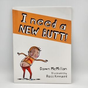 "I Need A New Butt" Book